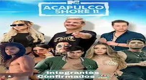 Acapulco Shore Temporada 11 Capitulo 13
